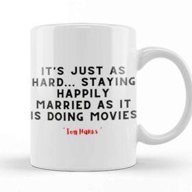 Baskı Dükkanı Tom Hanks Quotes Porselen Beyaz Kupa Bardak