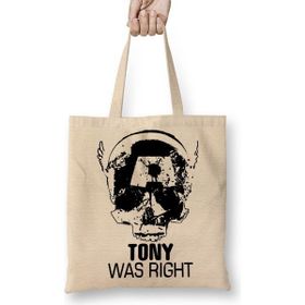 Baskı Dükkanı Tony Was Right Bez Çanta