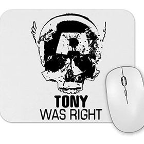 Baskı Dükkanı Tony Was Right Mouse Pad