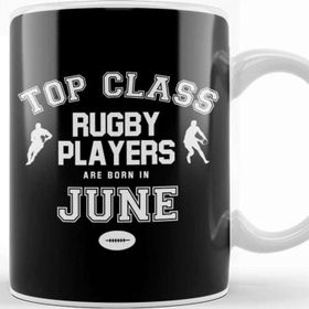 Baskı Dükkanı Top Class Rugby Players Are Born In June Kupa