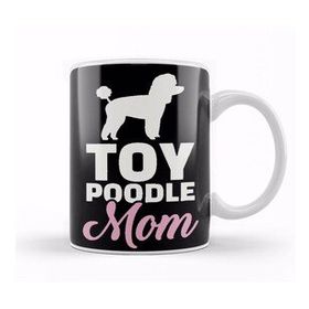 Baskı Dükkanı Toy Poodle Mom Kupa Bardak