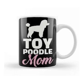 Baskı Dükkanı Toy Poodle Mom Kupa Bardak