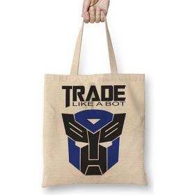 Baskı Dükkanı Trade Like A Bot Bez Çanta