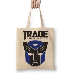 Baskı Dükkanı Trade Like A Bot Bez Çanta