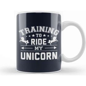 Baskı Dükkanı Training To Ride My Unicorn Kupa