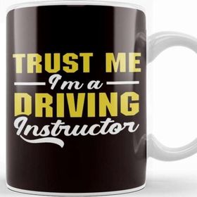 Baskı Dükkanı Trust Driving Instructor School Lesson Teacher Novice Driver Porselen Beyaz Kupa Bardak