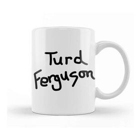 Baskı Dükkanı Turd Ferguson Porselen Beyaz Kupa Bardak