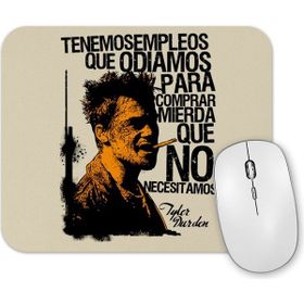 Baskı Dükkanı Tyler Durden Mouse Pad