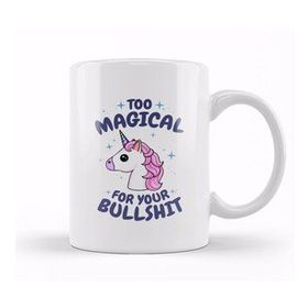 Baskı Dükkanı Unicorn Too Magical For Your Bullshit Kupa