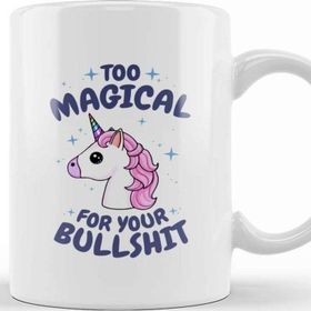 Baskı Dükkanı Unicorn Too Magical For Your Bullshit Kupa