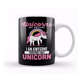 Baskı Dükkanı Unicorns Are Awesome I Am Awesome Therefore Kupa