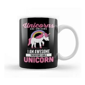 Baskı Dükkanı Unicorns Are Awesome I Am Awesome Therefore Kupa