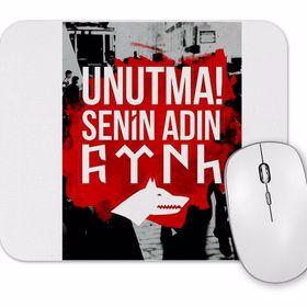 Baskı Dükkanı Unutma Senin Adın Türk Mouse Pad