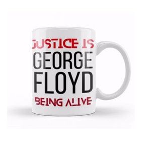 Baskı Dükkanı Ustice Is George Floyd Being Alive Black Lives Matter Black Power Kupa