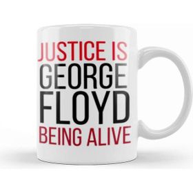 Baskı Dükkanı Ustice Is George Floyd Being Alive Black Lives Matter Black Power Kupa