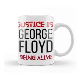 Baskı Dükkanı Ustice Is George Floyd Being Alive Black Lives Matter Black Power Kupa