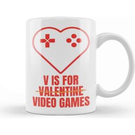 Baskı Dükkanı V Is For Video Games Valentine's Day Funny Design For Gamers Kupa Bardak