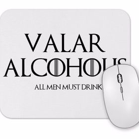 Baskı Dükkanı Valar Alcoholis Mouse Pad