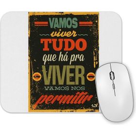 Baskı Dükkanı Vamos Viver Tudo Mouse Pad