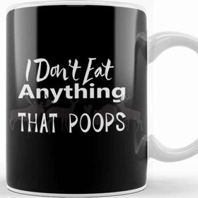 Baskı Dükkanı Vegan I Don T Eat Anything That Poops Veganism Kupa Bardak