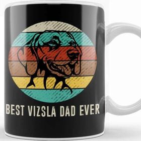 Baskı Dükkanı Vintage Best Vizsla Dad Ever Father's Day Gift Kupa Bardak