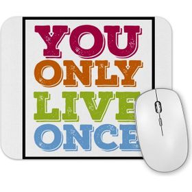 Baskı Dükkanı Voce Vive Somente Uma Vez Mouse Pad