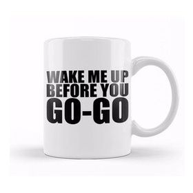 Baskı Dükkanı Wake Me Up Before You Go Go Wham Beyaz Porselen Kupa Bardak