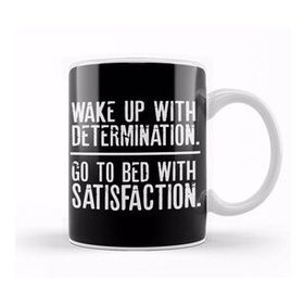 Baskı Dükkanı Wake Up Determination Bed With Satisfaction Beyaz Porselen Kupa Bardak