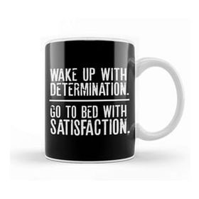Baskı Dükkanı Wake Up Determination Bed With Satisfaction Beyaz Porselen Kupa Bardak