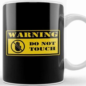 Baskı Dükkanı Warning Do Not Touch Beyaz Porselen Kupa Bardak
