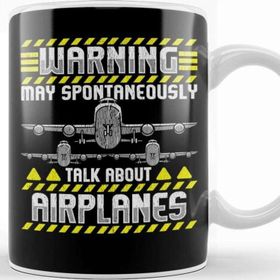 Baskı Dükkanı Warning May Spontaneously Talk About Airplanes Beyaz Porselen Kupa Bardak
