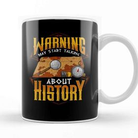 Baskı Dükkanı Warning May Start Talking About History Historian Beyaz Porselen Kupa Bardak