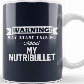Baskı Dükkanı Warning May Start Talking About My Nutribullet Beyaz Porselen Kupa Bardak