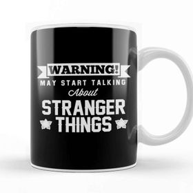 Baskı Dükkanı Warning May Start Talking About Stranger Things Text Beyaz Porselen Kupa Bardak