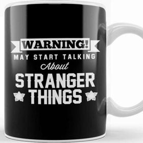 Baskı Dükkanı Warning May Start Talking About Stranger Things Text Beyaz Porselen Kupa Bardak