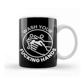 Baskı Dükkanı Wash Your Fucking Hands Beyaz Porselen Kupa Bardak