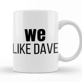Baskı Dükkanı We Like Dave Chappelle Beyaz Porselen Kupa Bardak