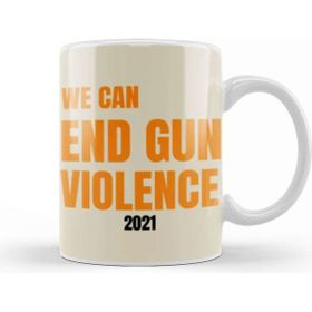 Baskı Dükkanı Wear Orange We Can End Gun Violence 2021 Beyaz Porselen Kupa Bardak