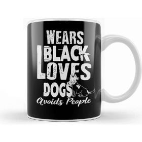 Baskı Dükkanı Wears Black Loves Dogs Avoids People Introvert Beyaz Porselen Kupa Bardak