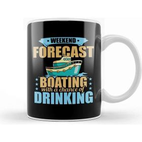 Baskı Dükkanı Weekend Forecast Boating With A Chance Of Drinking Beyaz Porselen Kupa Bardak