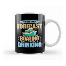 Baskı Dükkanı Weekend Forecast Boating With A Chance Of Drinking Beyaz Porselen Kupa Bardak