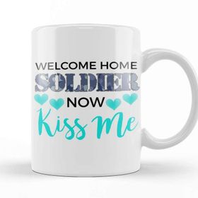 Baskı Dükkanı Welcome Home Soldier Now Kiss Me! Deployment Beyaz Porselen Kupa Bardak