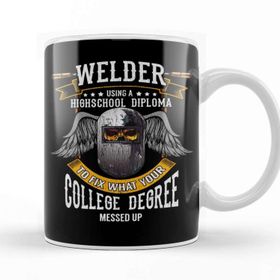 Baskı Dükkanı Welder Fixing What Your College Degree Messed Up Beyaz Porselen Kupa Bardak