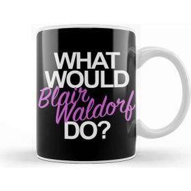 Baskı Dükkanı What Would Blair Waldorf Do 02 Beyaz Porselen Kupa Bardak