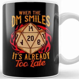 Baskı Dükkanı When The Dm Smiles It S Already Too Late Gaming Kupa Bardak