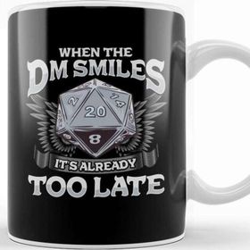 Baskı Dükkanı When The Dm Smiles It S Already Too Late Gaming Kupa Bardak