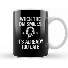 Baskı Dükkanı When The Dm Smiles It S Too Late Porselen Beyaz Kupa Bardak