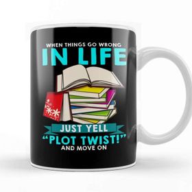 Baskı Dükkanı When Things Go Wrong In Life Just Yell Plot Twist Kupa Bardak
