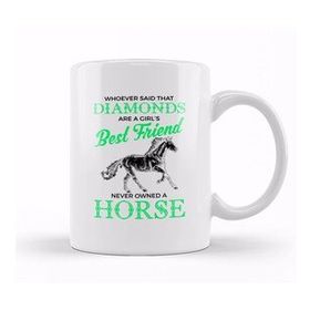 Baskı Dükkanı Whoever Horses Are A Girl S Best Friend Not Diamonds Kupa Bardak