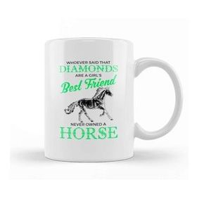 Baskı Dükkanı Whoever Horses Are A Girl S Best Friend Not Diamonds Kupa Bardak